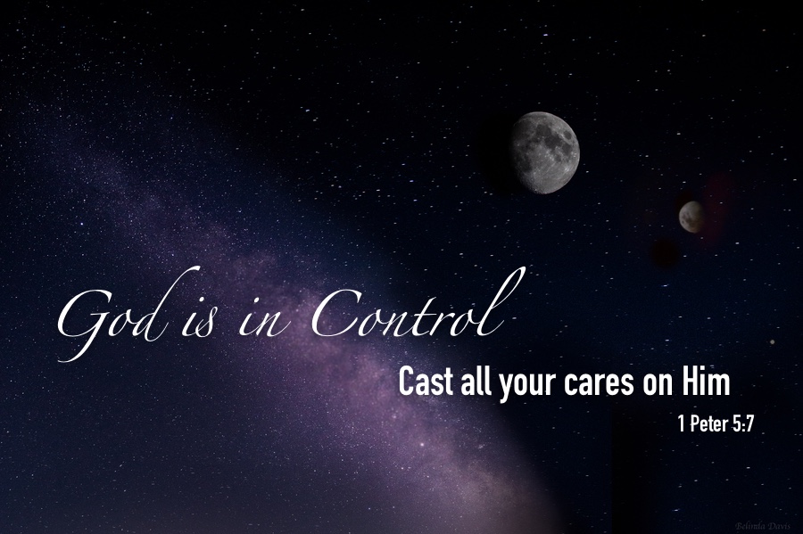 God is in Control Cast all Your Cares on Him Quote