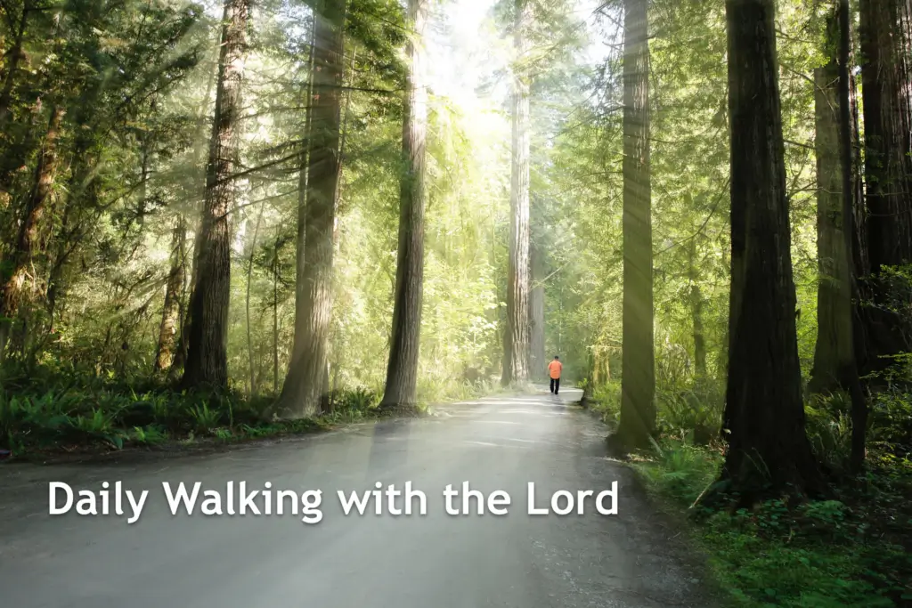 Daily walking with the Lord